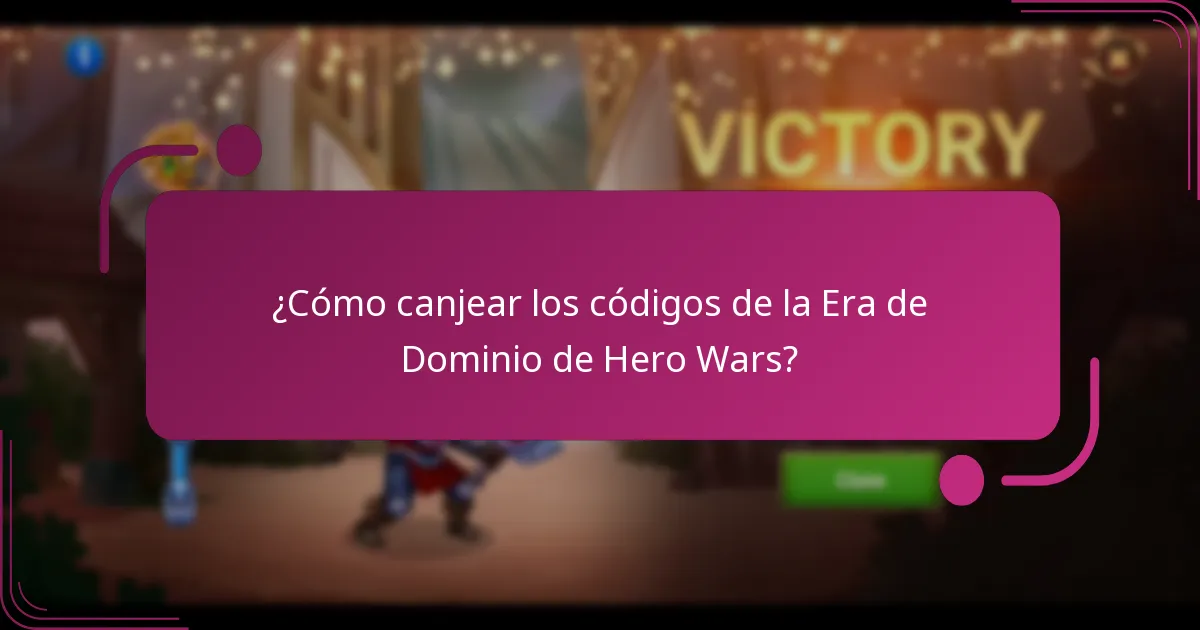 ¿Cómo canjear los códigos de la Era de Dominio de Hero Wars?