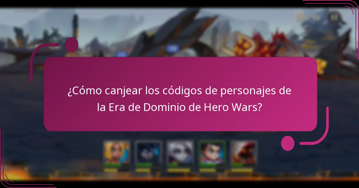 ¿Cómo canjear los códigos de personajes de la Era de Dominio de Hero Wars?