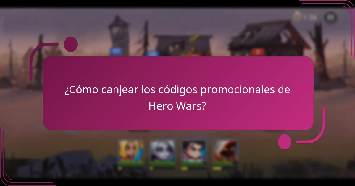 ¿Cómo canjear los códigos promocionales de Hero Wars?