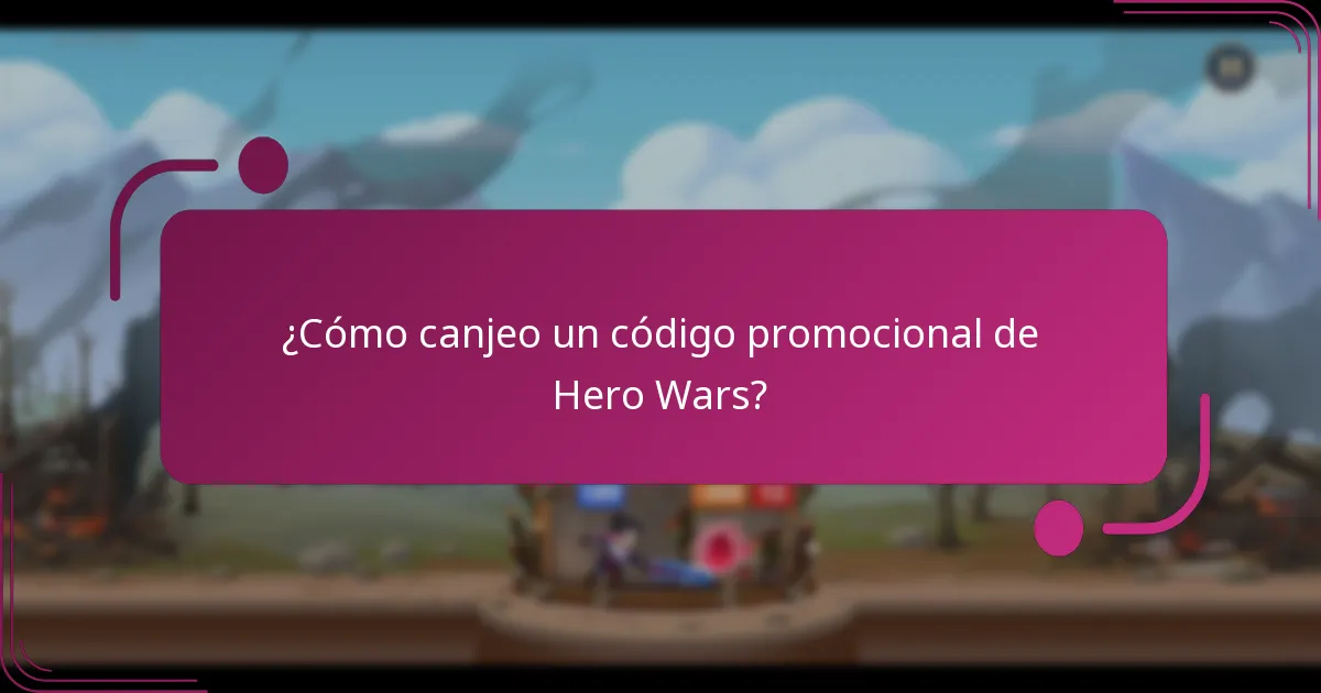 ¿Cómo canjeo un código promocional de Hero Wars?