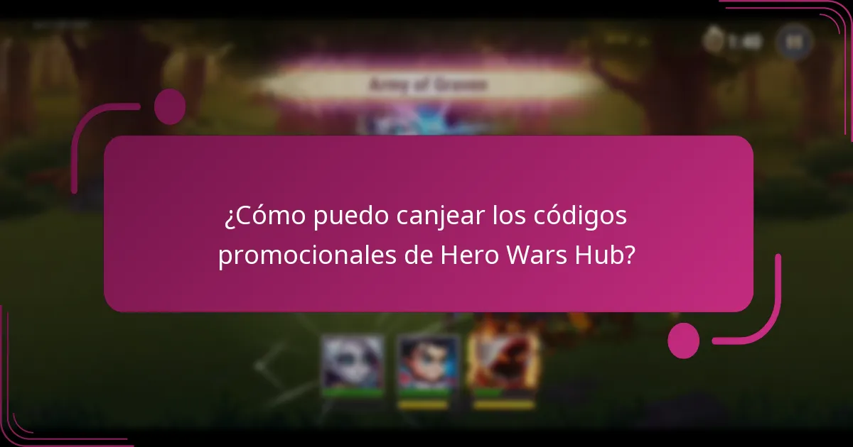 ¿Cómo puedo canjear los códigos promocionales de Hero Wars Hub?