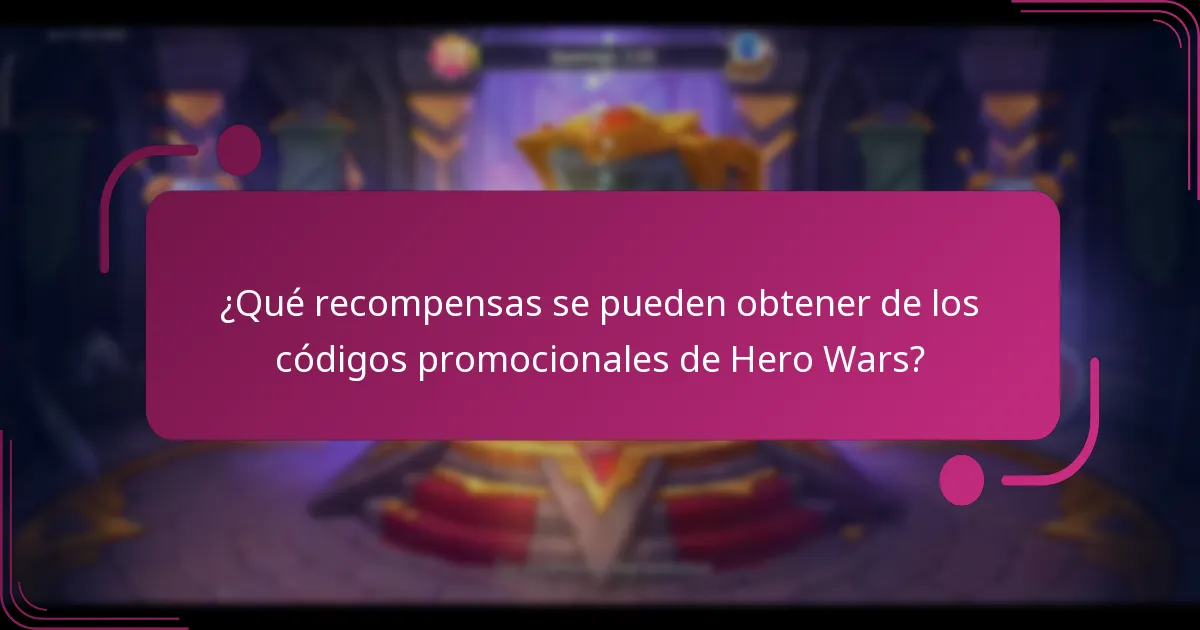 ¿Qué recompensas se pueden obtener de los códigos promocionales de Hero Wars?