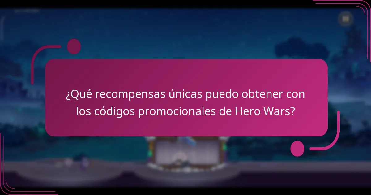 ¿Qué recompensas únicas puedo obtener con los códigos promocionales de Hero Wars?